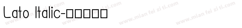 Lato ltalic字体转换